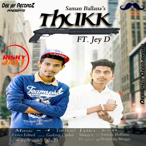 Thukk Saman Ballana, Jey D Mp3 Song Free Download