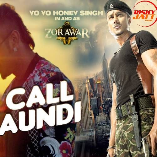 Call Aundi Yo Yo Honey Singh Mp3 Song Free Download