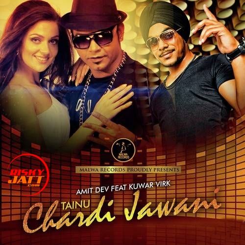 Chardi Jawani Amit Dev, Kuwar Virk Mp3 Song Free Download