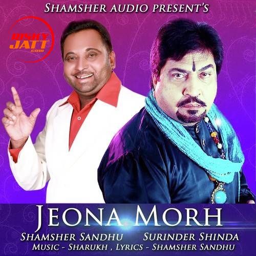 Jeona Morh Surinder Shinda, Shamsher Sandhu Mp3 Song Free Download