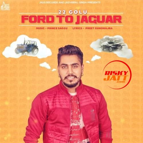 Ford to Jaguar 22 Golu Mp3 Song Free Download