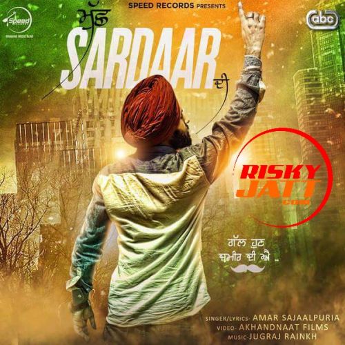 Mucch Sardaar Di Amar Sajaalpuria Mp3 Song Free Download