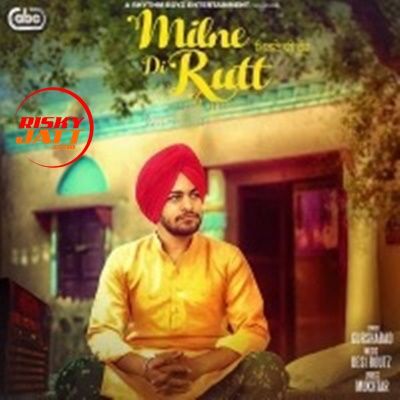 Milne Di Rutt Gurshabad Mp3 Song Free Download