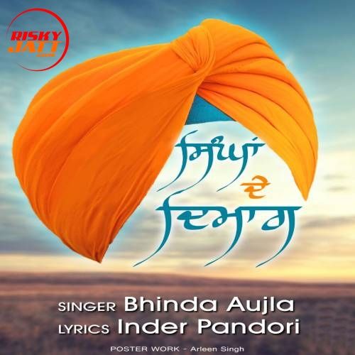 Singha De Dimag Bhinda Aujla Mp3 Song Free Download