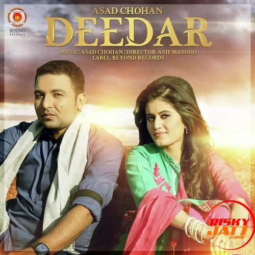 Deedar Asad Chohan Mp3 Song Free Download