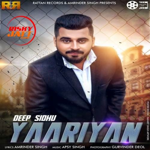 Yaariyan Deep Sidhu Mp3 Song Free Download