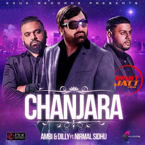 Chanjara Nirmal Sidhu, Ambi Mp3 Song Free Download