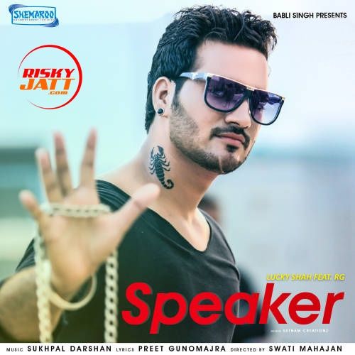 Speaker Lucky Shah Mp3 Song Free Download