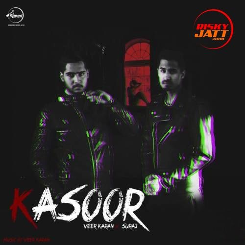 Kasoor Suraj, Veer Karan Mp3 Song Free Download