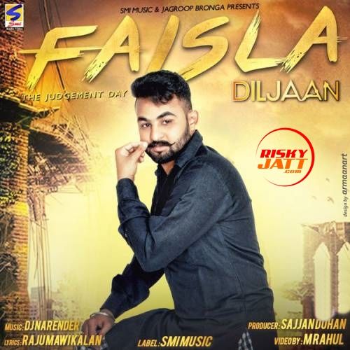 Faisla Diljaan Mp3 Song Free Download