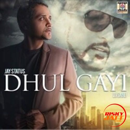 Dhul Gayi Jay Status Mp3 Song Free Download