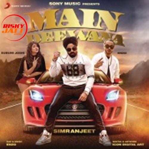 Main Deewana Simranjeet Singh, Enzo Mp3 Song Free Download