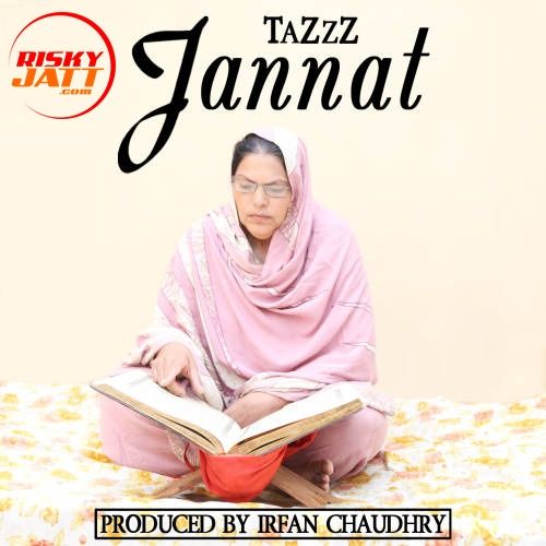 Jannat Tazzz Mp3 Song Free Download