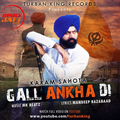 Gall Ankha Di Karam Sahota Mp3 Song Free Download