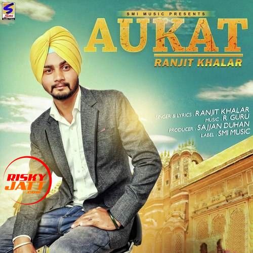 Aukat Ranjit Khalar Mp3 Song Free Download