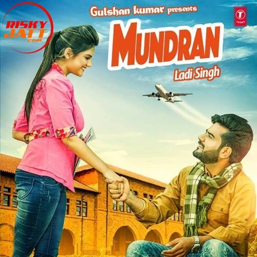 Mundran Laddi Singh Mp3 Song Free Download