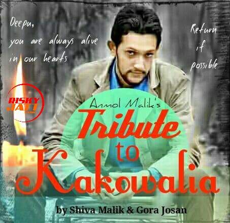 Tribute To Deepu Kakowalia Anmol Malik Mp3 Song Free Download