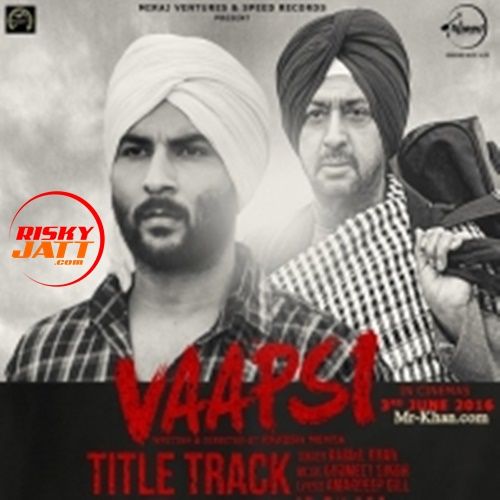 Vaapsi Kamal Khan Mp3 Song Free Download