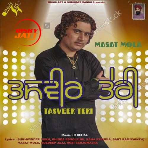 Tasveer Teri Masat Mola full album mp3 songs download