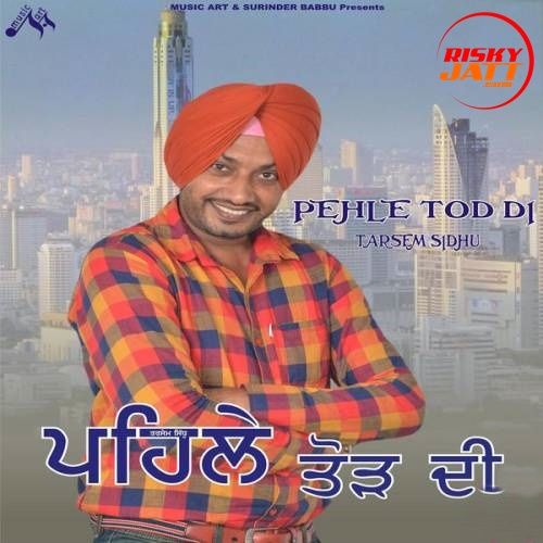 Dhaabean Te Tarsem Sidhu Mp3 Song Free Download