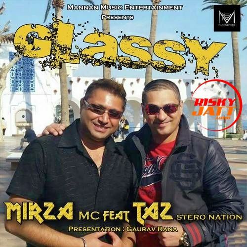 Glassy Mirza Mc, Stereo Nation Mp3 Song Free Download