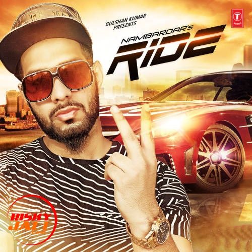 Ride Nambardar Mp3 Song Free Download