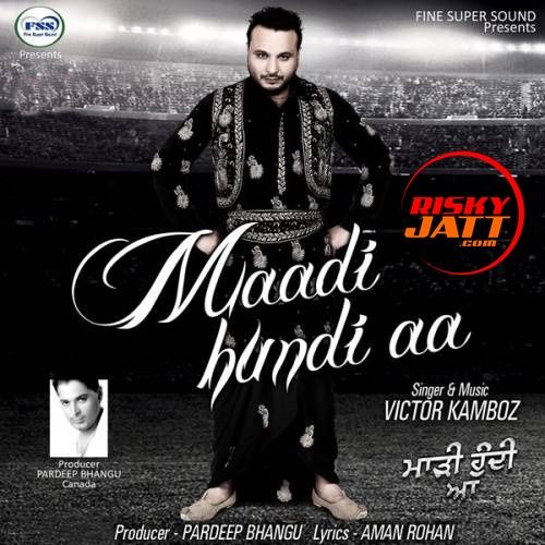 Maadi Hundi Aa Victor Kamboz Mp3 Song Free Download