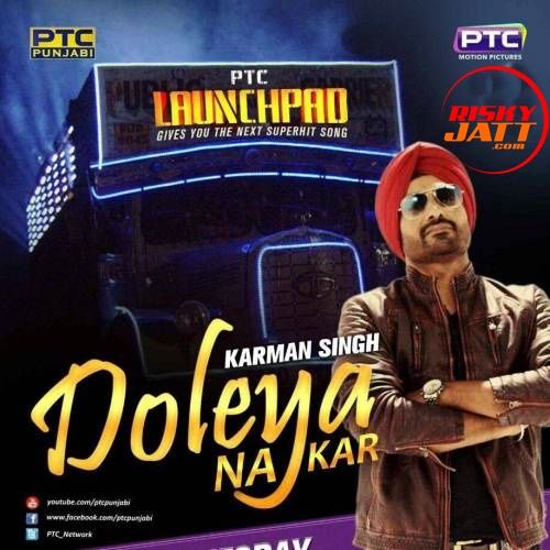 Doleya Na Kar Karman Singh Mp3 Song Free Download