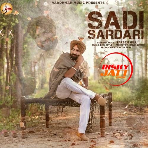 Sadi Sardari Tarsem Gill Mp3 Song Free Download