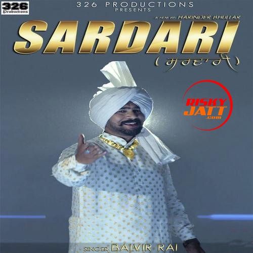 Sardari Balvir Rai Mp3 Song Free Download