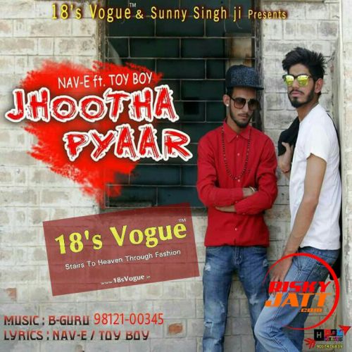 Jhootha Pyaar Nav E, Toy Boy Mp3 Song Free Download