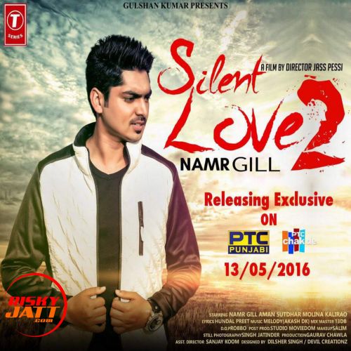 Silent Love 2 Namr Gill Mp3 Song Free Download