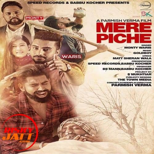 Mere Piche Monty, Waris Mp3 Song Free Download