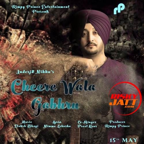 Cheere Wala Gabhru Inderjit Nikku Mp3 Song Free Download