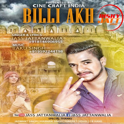 Billi Akh Jass Jattanwalia Mp3 Song Free Download