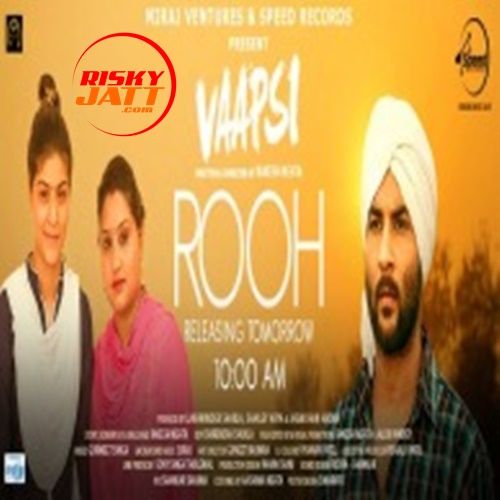 Rooh (Vaapsi) Nooran Sisters Mp3 Song Free Download