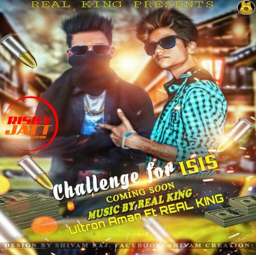 challenge For ISIS Ultron Aman, Real King Mp3 Song Free Download