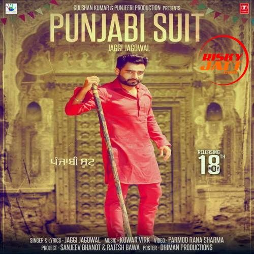 Punjabi Suit Jaggi Jagowal Mp3 Song Free Download