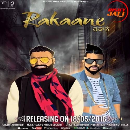 Rakaane John Nagra Mp3 Song Free Download