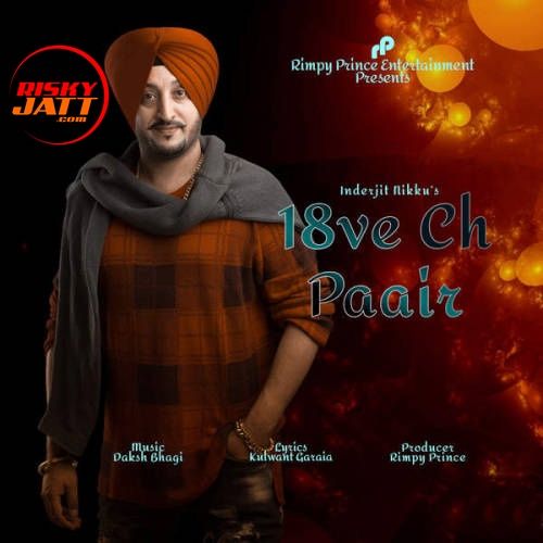 18ve Ch Paair Inderjit Nikku Mp3 Song Free Download