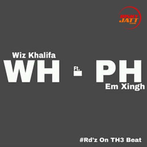 Work Hard Pay Hard Em Xingh, Wiz Khalifa Mp3 Song Free Download