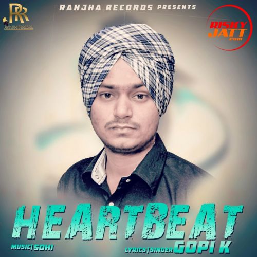 Hearbeat Gopi K Mp3 Song Free Download