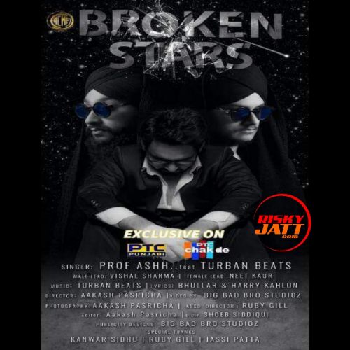 Broken Stars Prof Ashh, Turban Beats Mp3 Song Free Download