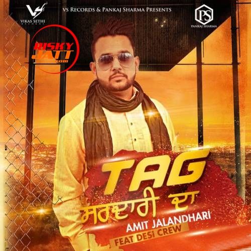 Tag Sardari Da Amit Jalandhari Mp3 Song Free Download