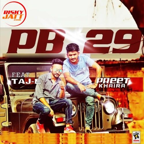 Pb 29 Preet Khaira Mp3 Song Free Download