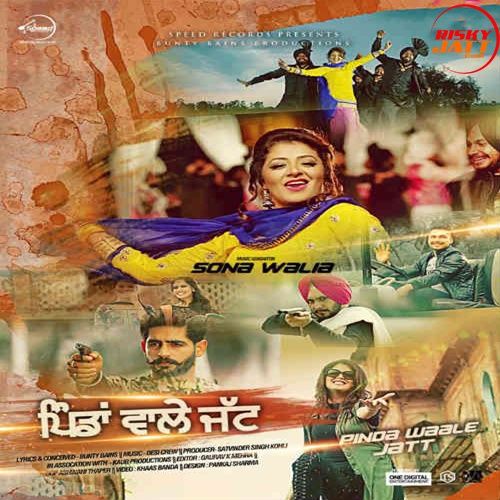 Pinda Waale Jatt Sona Walia Mp3 Song Free Download