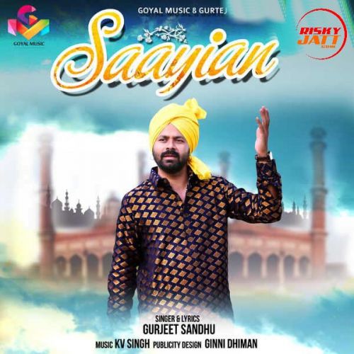 Saayian Gurjeet Sandhu full album mp3 songs download