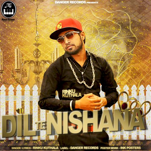 Dil Te Nishana Rinku Kuthala Mp3 Song Free Download