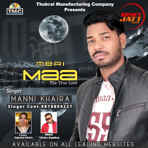 Meri Maa Manni Khaira Mp3 Song Free Download