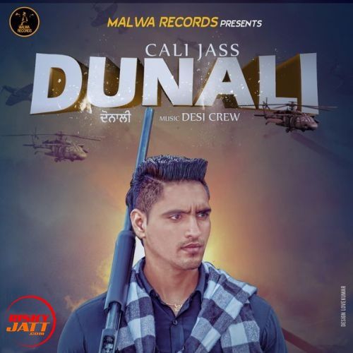 Dunali Cali Jass Mp3 Song Free Download